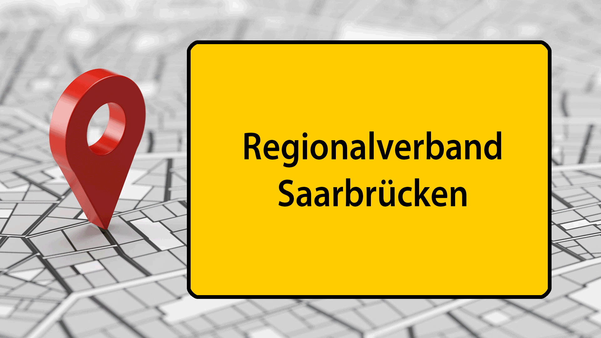 Ein rotes Standort-Symbol ist auf einem Stadtplan abgebildet. Daneben ist "Regionalverband Saarbrücken" auf ein Ortsschild geschrieben.