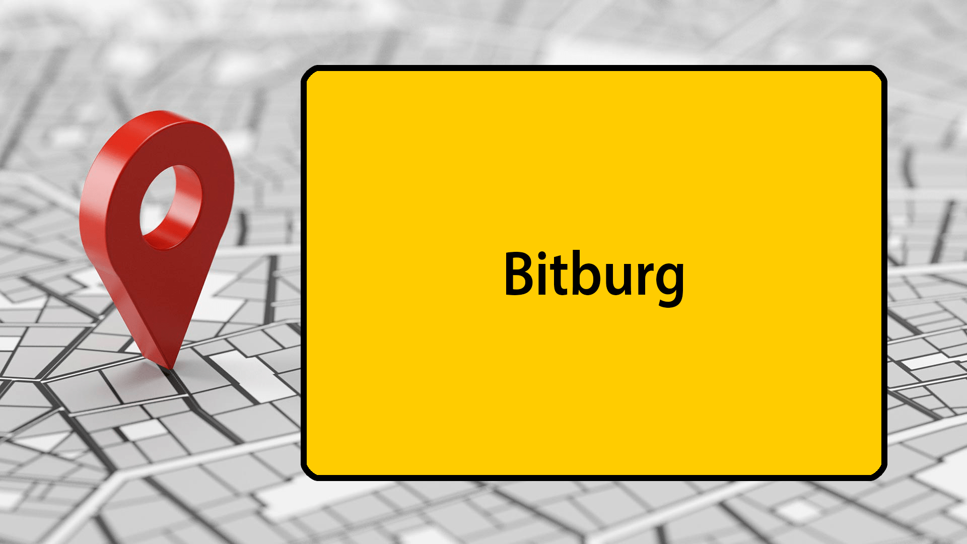 Ein rotes Standort-Symbol ist auf einem Stadtplan abgebildet. Daneben ist "Bitburg" auf ein Ortsschild geschrieben.