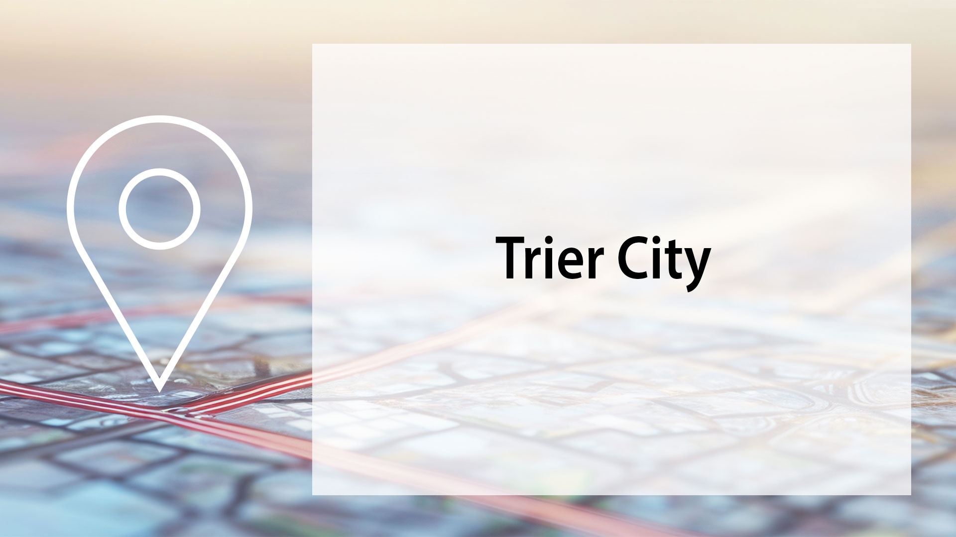 Eine Landkarte mit einem Standortsymbol und der Beschriftung "Trier City" wird dargestellt.